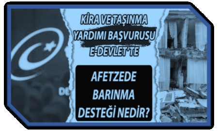 AFAD Kira Ve Taşınma Yardımı Başvurusu