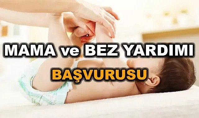 Belediyelerin Mama ve Bez Yardımı Başvuruları Başladı ? Kimler alabilir? Şartlar Nelerdir?